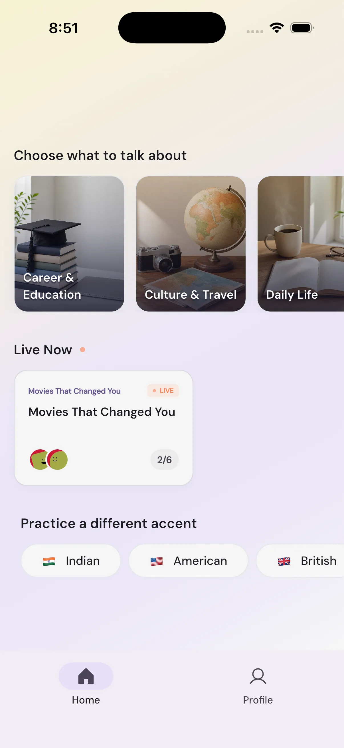 PractE app home screen showing discussion topics like Career & Education, Culture & Travel and Daily Life, a live session ready to join, and accent practice options